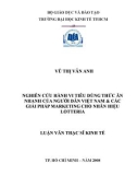 Luận văn Thạc sĩ Kinh tế: Nghiên cứu hành vi tiêu dùng thức ăn nhanh của người dân Việt Nam & các giải pháp marketing cho nhãn hiệu Lotteria