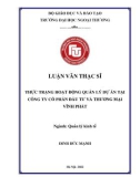 Luận văn Thạc sĩ Quản lý kinh tế: Thực trạng hoạt động quản lý dự án tại Công ty Cổ phần đầu tư và thương mại Vĩnh Phát