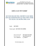 Khóa luận tốt nghiệp: Kế toán doanh thu, chi phí và xác định kết quả kinh doanh tại Viện Công nghệ Xây dựng Cầu đường Phía Nam