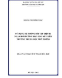 Tóm tắt Luận văn Thạc sĩ Sư phạm Hóa học: Sử dụng hệ thống bài tập điện li nhằm bồi dưỡng học sinh yếu kém trường trung học phổ thông