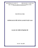 Luận án Tiến sĩ Kinh tế: Chính sách tiêu dùng xanh ở Việt Nam