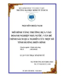 Luận văn Thạc sĩ Kinh tế: Mô hình tăng trưởng dựa vào doanh nghiệp nhà nước: vấn đề chính sách qua nghiên cứu một số tình huống điển hình