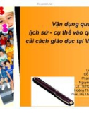 Tiểu luận: Vận dụng quan điểm lịch sử - cụ thể vào quá trình cải cách giáo dục tại Việt Nam