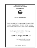 Luận văn thạc sỹ kinh tế: Nâng cao năng lực cạnh tranh của ngân hàng thương mại cổ phần Sài Gòn - Hà Nội sau khi chuyển đổi từ ngân hàng nông thôn lên đô thị