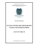 Luận văn Thạc sĩ Kinh tế: Xây dựng thương hiệu điểm đến phố đi bộ sông Tam Bạc-TP Hải Phòng