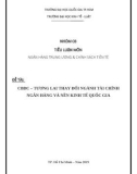 Tiểu luận môn Ngân hàng Trung ương và chính sách tiền tệ: CBDC – Tương lai thay đổi ngành Tài chính Ngân hàng và nền kinh tế quốc gia