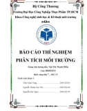 Báo cáo thực hành môn Thí nghiệm phân tích môi trường - Bài 7: Phân tích chỉ tiêu BOD7, Nitrate trong nước