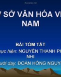 Bài thuyết trình: Cơ sở văn hóa Việt Nam (Bài tóm tắt)