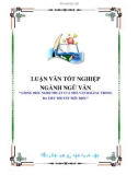 LUẬN VĂN TỐT NGHIỆP NGÀNH NGỮ VĂN ' GIỌNG ĐIỆU NGHỆ THUẬT CỦA NHÀ VĂN BALZAC TRONG BA TIỂU THUYẾT TIÊU BIỂU