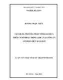 Luận văn Thạc sĩ Quản trị kinh doanh: Vận dụng phương pháp tính giá dựa trên cơ sở hoạt động (ABC) tại Công ty cổ phần Dệt may Huế