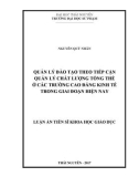 Luận văn Thạc sĩ Khoa học giáo dục: Quản lý đào tạo theo tiếp cận quản lý chất lượng tổng thể ở các trường Cao đẳng Kinh tế trong giai đoạn hiện nay