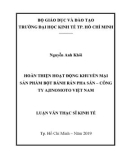 Luận văn Thạc sĩ Kinh tế: Hoàn thiện hoạt động khuyến mại sản phẩm Bột bánh rán pha sẵn – Công ty Ajinomoto Việt Nam