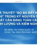 Thuyết trình: Giả thuyết 'bộ ba bất khả thi' trong kỷ nguyên sự mất cân bằng toàn cầu: định lượng và kiểm nghiệm