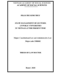 Summary of Doctoral thesis in Law: State management of lectures at public universities in Vietnam at the present time