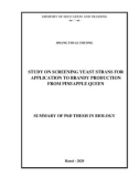 Summary of PhD Thesis in Biology: Study on screening yeast strains for application to brandy production from pineapple Queen