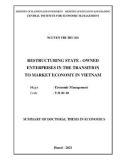 Summary of Doctoral thesis in Economics: Restructuring state - owned enterprises in the transition to market economy in Vietnam