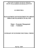 Summary of Economic Doctoral thesis: Management of investment in green urban development in Ha Noi