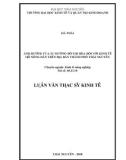 Luận văn Thạc sỹ Kinh tế: Ảnh hưởng của xu hướng đô thị hóa đối với kinh tê ́hộ nông dân trên địa bàn thành phố Thái Nguyên