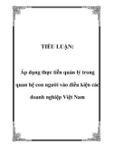 TIỂU LUẬN: Áp dụng thực tiễn quản lý trong quan hệ con người vào điều kiện các doanh nghiệp Việt Nam