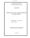 Tóm tắt Luận văn Thạc sĩ Kỹ thuật phần mềm: Phương pháp và công cụ để hỗ trợ kiểm thử phần mềm android