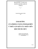 Tiểu luận: Ảnh hưởng của phong cách lãnh đạo đến ý thức gắn kết của nhân viên đối với tổ chức