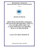 Luận văn Thạc sĩ Kinh tế: Phân tích ảnh hưởng của lãnh đạo chuyển dạng đến đạo đức công vụ của cán bộ, công chức tại Ủy ban nhân dân các phường, quận 3, TP.HCM