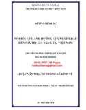 Luận văn Thạc sĩ Kinh tế học: Nghiên cứu ảnh hưởng của xuất khẩu đến giá trị gia tăng tại Việt Nam