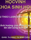 Đề tài: Ảnh hưởng của nhân tố ánh sáng lên đời sống sinh vật