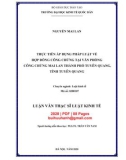 Luận văn Thạc sĩ Kinh tế: Thực tiễn áp dụng pháp luật về hợp đồng công chứng tại Văn phòng Công chứng Mai Lan thành phố Tuyên Quang, tỉnh Tuyên Quang