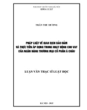 Luận văn Thạc sĩ Luật học: Pháp luật về giao dịch bảo đảm và thực tiễn áp dụng trong hoạt động cho vay của Ngân hàng thương mại cổ phần Á Châu