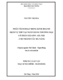 Tóm tắt luận văn Thạc sĩ Tài chính ngân hàng: Phân tích hoạt động kinh doanh dịch vụ thẻ tại Ngân hàng Thương mại cổ phần Sài Gòn – Hà Nội - Chi nhánh Tây Đà Nẵng