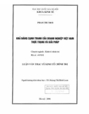 Luận văn Thạc sĩ Kinh tế Chính trị: Khả năng cạnh tranh của doanh nghiệp Việt Nam – Thực trạng và giải pháp