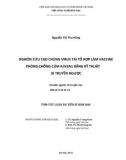 Tóm tắt luận án Tiến sĩ Sinh học: Nghiên cứu tạo chủng virus tái tổ hợp làm vaccine phòng chống cúm A/H5N1 bằng kỹ thuật di truyền ngược