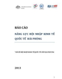 Báo cáo Năng lực hội nhập kinh tế quốc tế Hải Phòng năm 2013