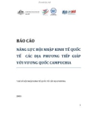 Báo cáo Năng lực hội nhập kinh tế quốc tế các địa phương tiếp giáp với Vương quốc Campuchia năm 2013