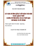 Luận văn Thạc sĩ Kinh tế: Xây dựng mô hình quản lý chất lượng toàn diện trong quản lý thuế - Nghiên cứu tình huống Chi cục Thuế quận Phú Nhuận, Tp. Hồ Chí Minh