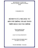 Luận văn Thạc sĩ Kinh tế: Hành vi của nhà đầu tư đối với thông tin kế toán trên báo cáo tài chính