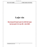 Luận văn: Xây dựng kế hoạch quản lý chất thải nguy hại tại quận 6 từ nay đến năm 2020