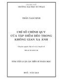 Tóm tắt Luận án tiến sĩ Toán học: Chỉ số chính quy của tập điểm béo trong không gian xạ ảnh