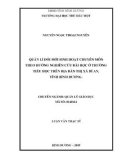 Luận văn Thạc sĩ Quản lý giáo dục: Quản lí đổi mới sinh hoạt chuyên môn theo hướng nghiên cứu bài học ở trường tiểu học trên địa bàn thị xã Dĩ An, tỉnh Bình Dương