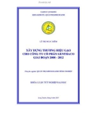 Khóa luận tốt nghiệp: Xây dựng thương hiệu gạo cho Cty cổ phần GENTRACO giai đoạn 2008 - 2012