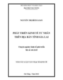 Tóm tắt luận văn thạc sĩ: Phát triển kinh tế tư nhân trên địa bàn tĩnh Gia Lai