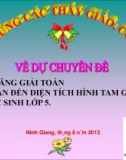 Báo cáo Rèn kĩ năng giải toán liên quan đến diện tích hình tam giác cho học sinh lớp 5