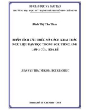 Luận văn Thạc sĩ Khoa học giáo dục: Phân tích cấu trúc và cách khai thác ngữ liệu dạy đọc trong sgk Tiếng Anh lớp 2 của Hoa Kì