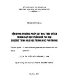 Luận án Tiến sĩ Giáo dục học: Vận dụng phương pháp dạy học theo dự án trong dạy học phần hóa phi kim chương trình hóa học Trung học Phổ thông