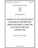 Luận án Tiến sĩ Y học: Nghiên cứu ứng dụng kĩ thuật nội soi ruột non bóng kép trong chẩn đoán và điều trị xuất huyết tiêu hoá tại ruột non