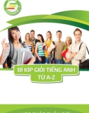 Bí quyết giỏi tiếng Anh từ A-Z