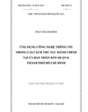 Luận văn Thạc sĩ Quản lý công: Ứng dụng công nghệ thông tin trong cải cách thủ tục hành chính tại Ủy ban nhân dân Quận 8, Thành phố Hồ Chí Minh