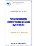 Luận văn Thạc sỹ Kinh tế: Phân tích ảnh hưởng của sự khác biệt giữa chuẩn mực kế toán Việt Nam với chuẩn mực kế toán quốc tế đến quyết định của nhà đầu tư