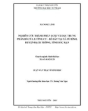 Luận văn Thạc sĩ Sinh học: Nghiên cứu thành phần loài và đặc trưng phân bố của Lưỡng Cư - Bò Sát tại xã Sỹ Bình, huyện Bạch Thông, tỉnh Bắc Kạn